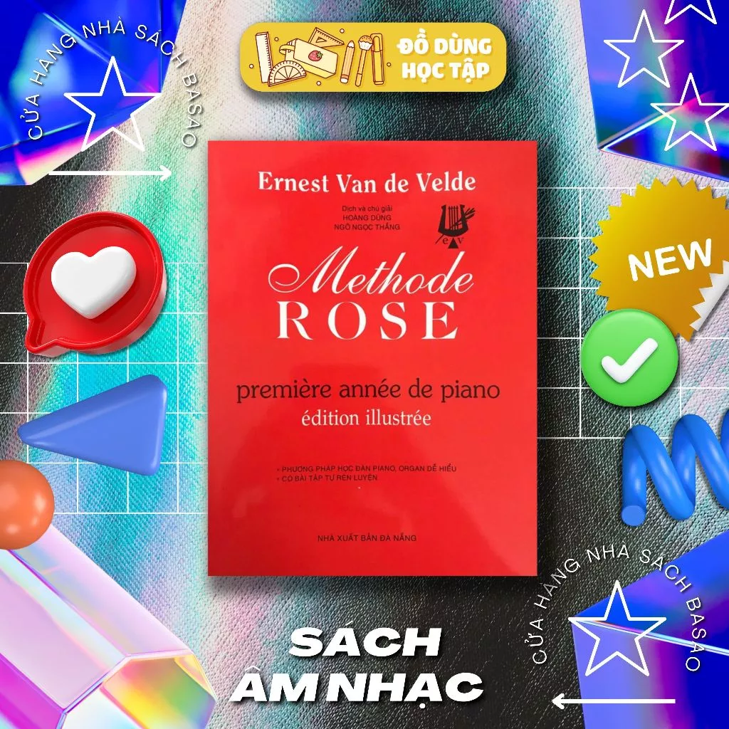 Methode Rose - Phương Pháp Học Đàn Piano Vỡ Lòng - Ernest Van De Velde